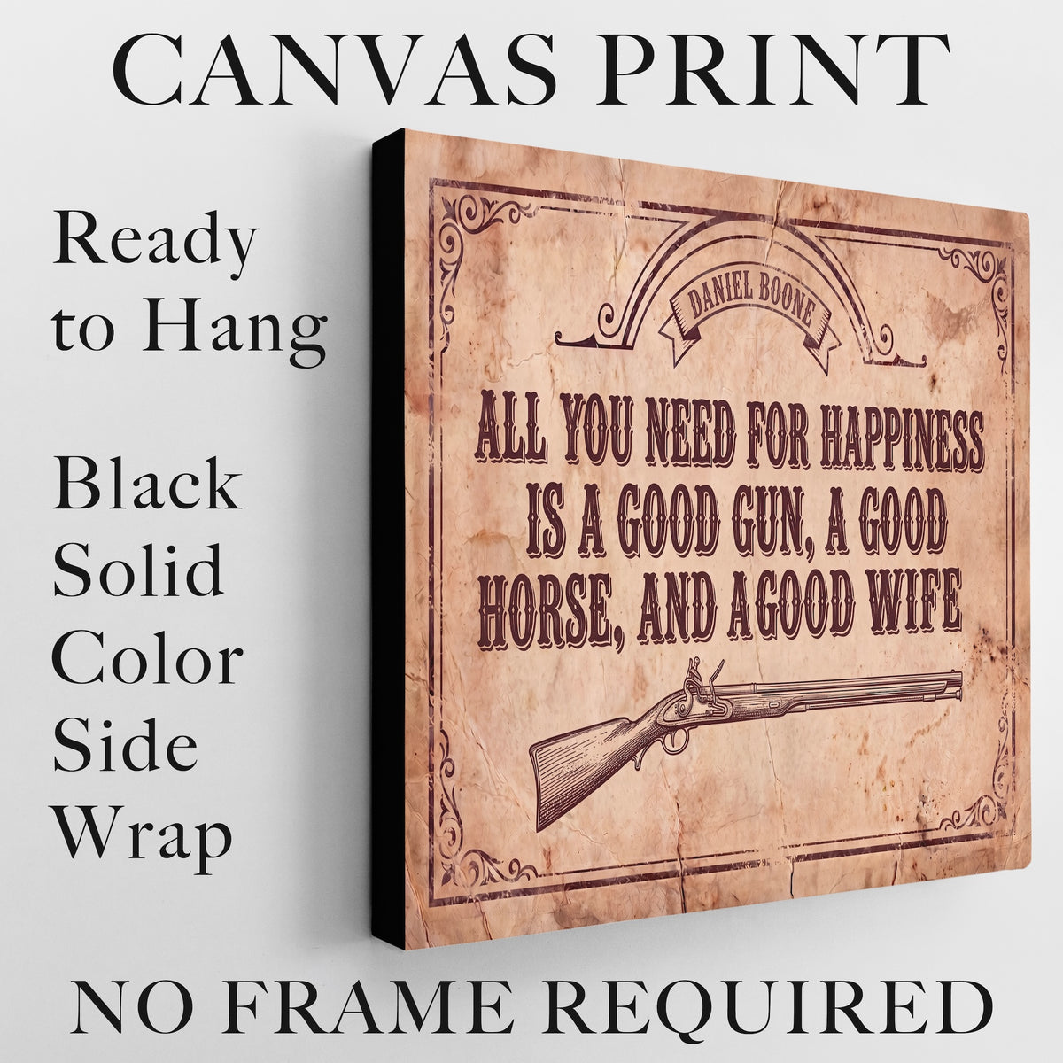Daniel Boone Quote: All You Need for Happiness Is a Good Gun, a Good Horse, and a Good Wife - Funny Vintage Old West Art Print