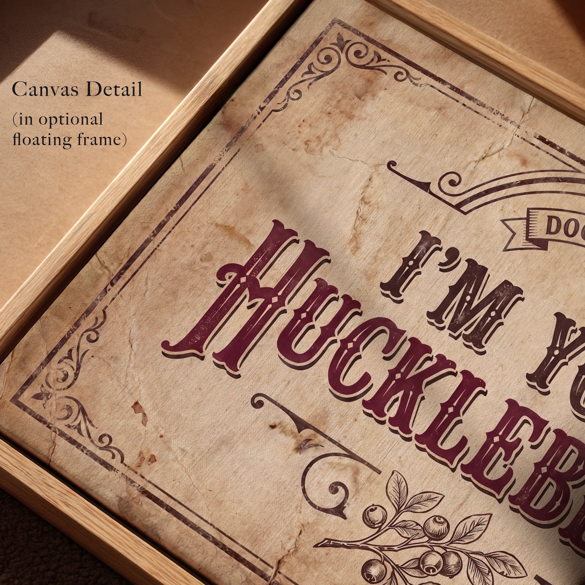 I'm Your Huckleberry: Doc Holliday Tombstone Movie Quote - Vintage Old West Art Print