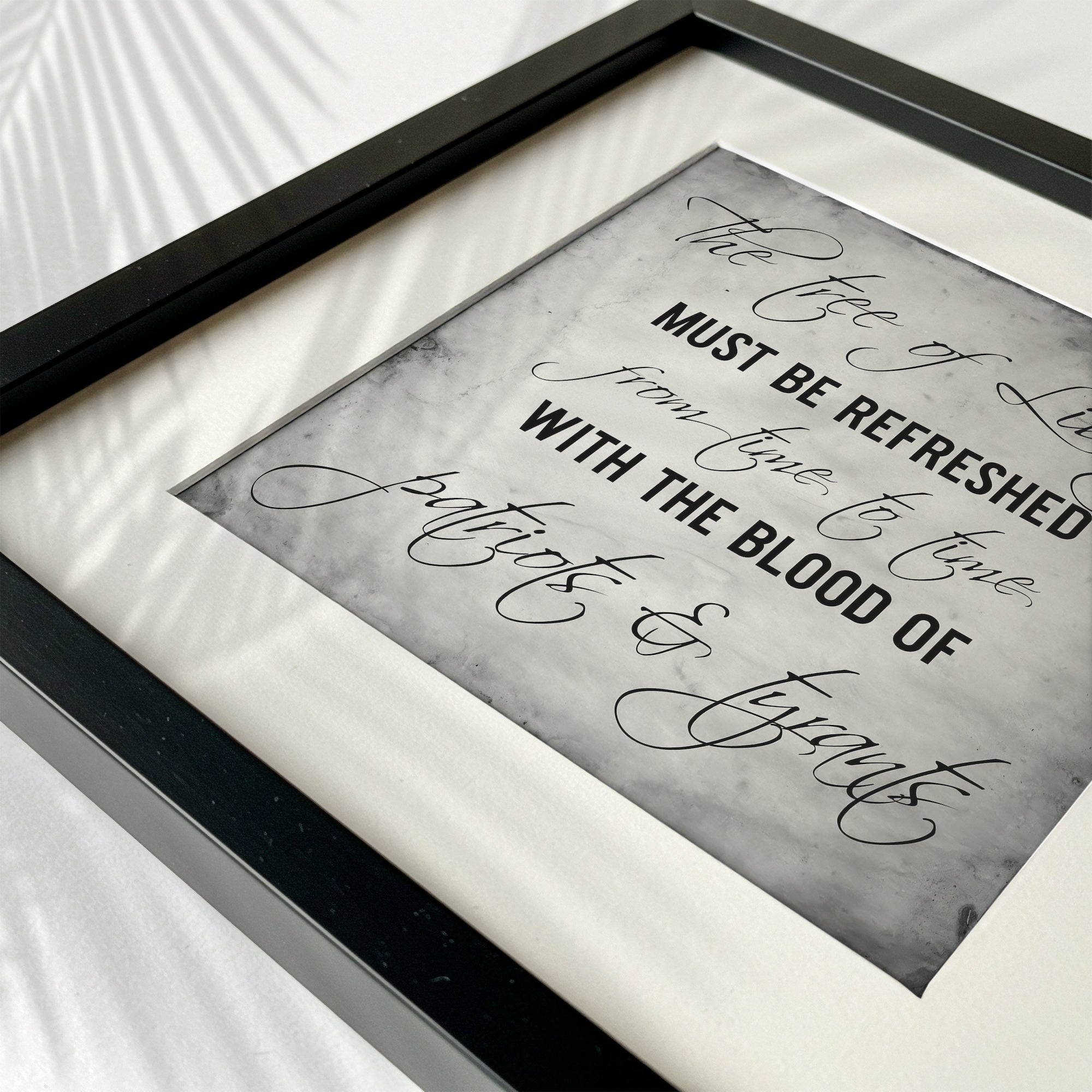 The Tree of Liberty Must Be Refreshed from Time to Time with the Blood of Patriots and Tyrants - Thomas Jefferson Quote (Art Print)