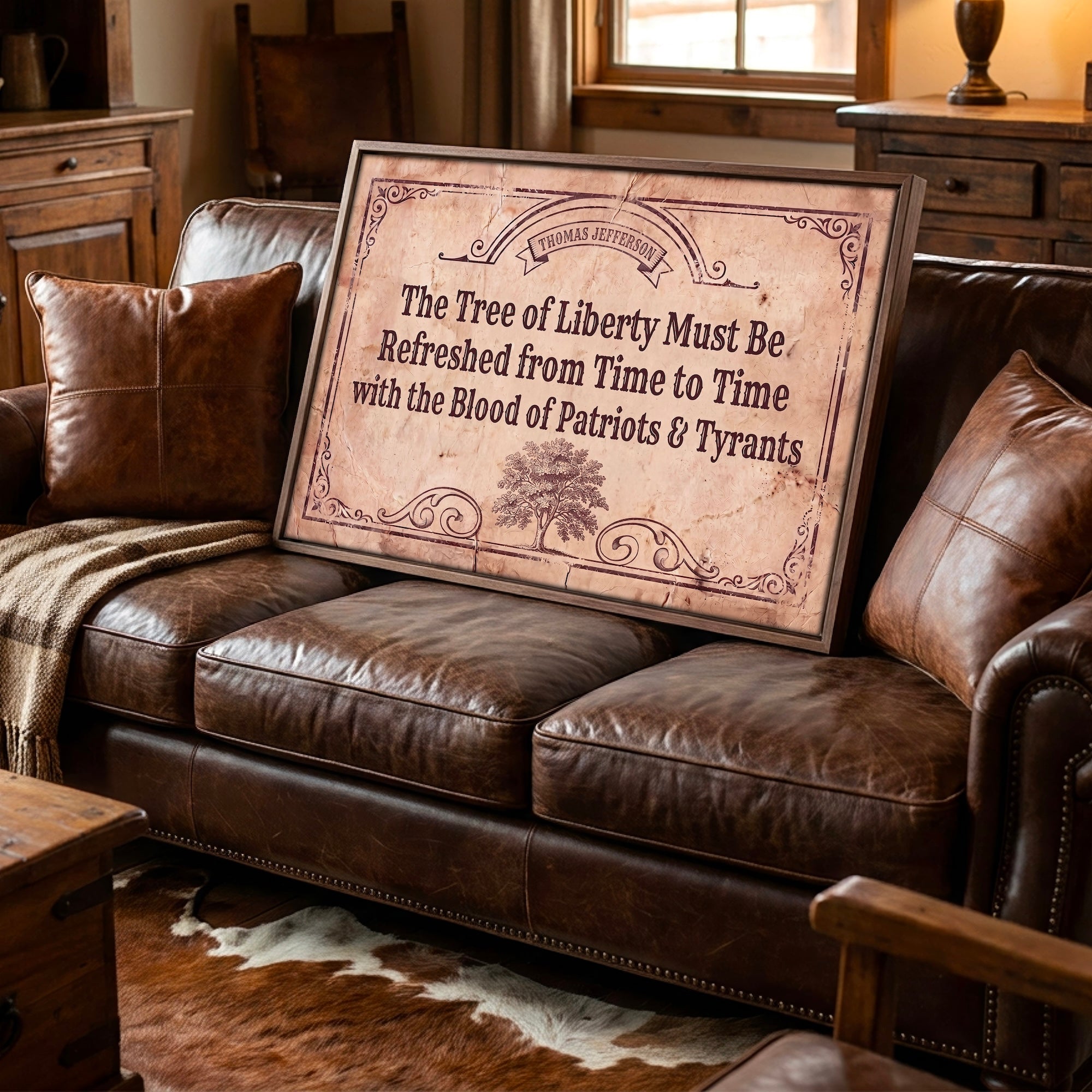 Thomas Jefferson Quote: The Tree of Liberty Must Be Refreshed From Time to Time with the Blood of Patriots & Tyrants - Vintage Old West Art Print