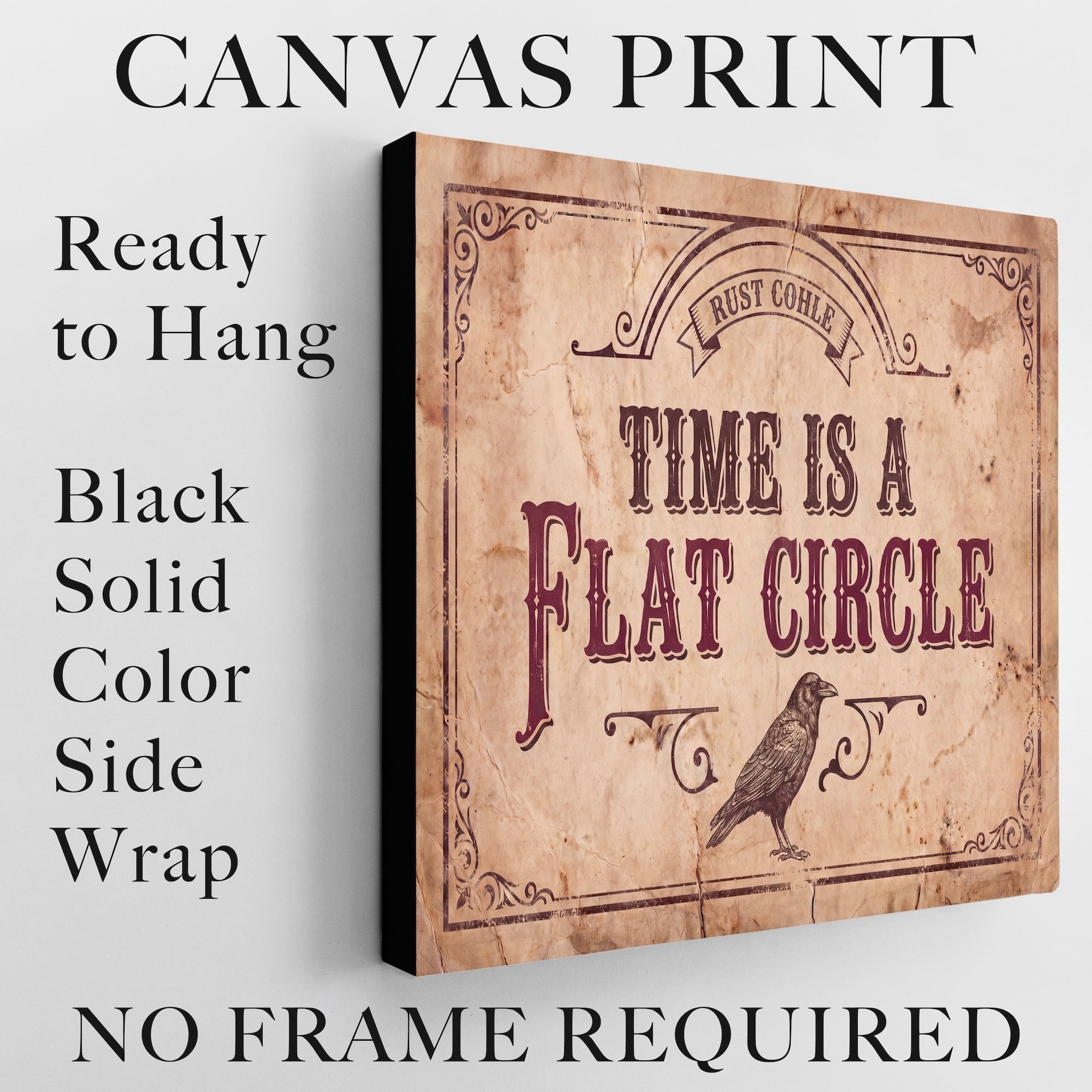 Time Is A Flat Circle: True Detective TV Show Quote - Vintage Old West Art Print