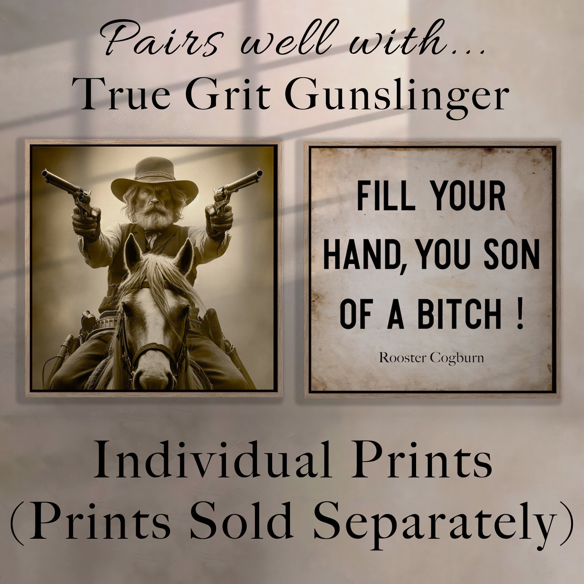 True Grit Movie / Rooster Cogburn Quote: Fill Your Hand, You Son of a Bitch (Art Print)