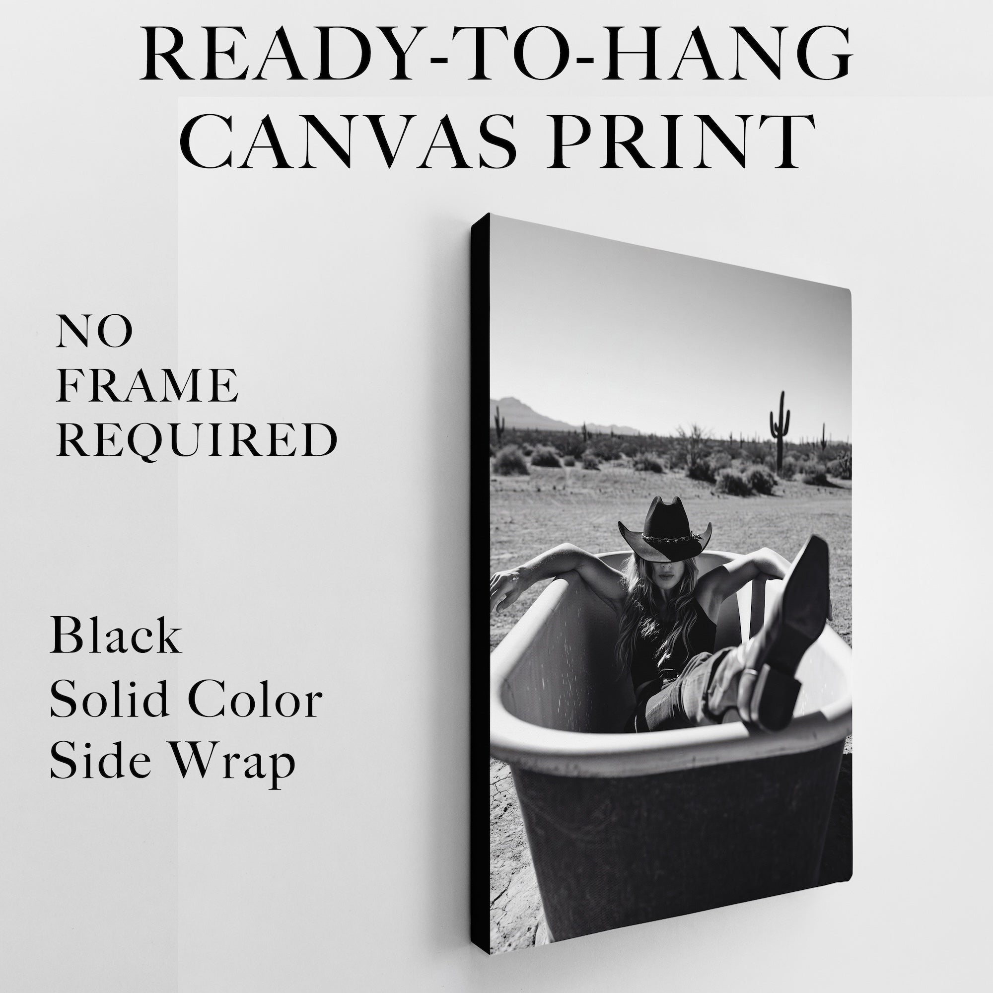 Bathtub Cowgirl: Western Desert Black & White Art Print
