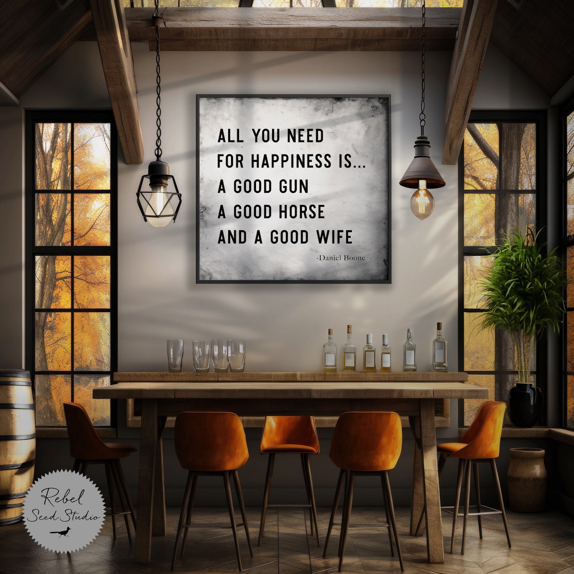 Daniel Boone Quote: All You Need For Happiness is a Good Gun, a Good Horse, and a Good Wife (Art Print)