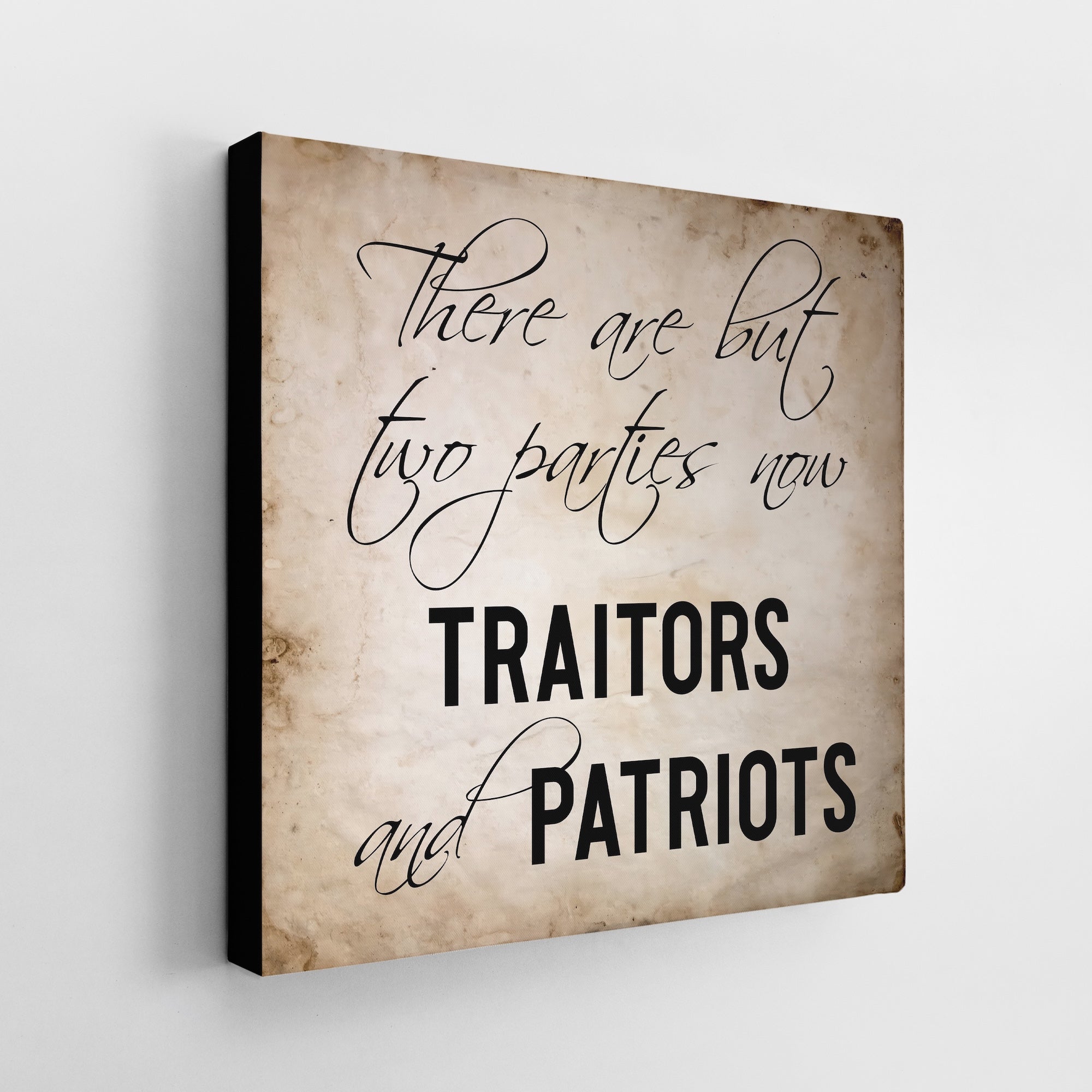 General Ulysses S. Grant Civil War Quote: There Are But Two Parties Now, Traitors & Patriots (Art Print)