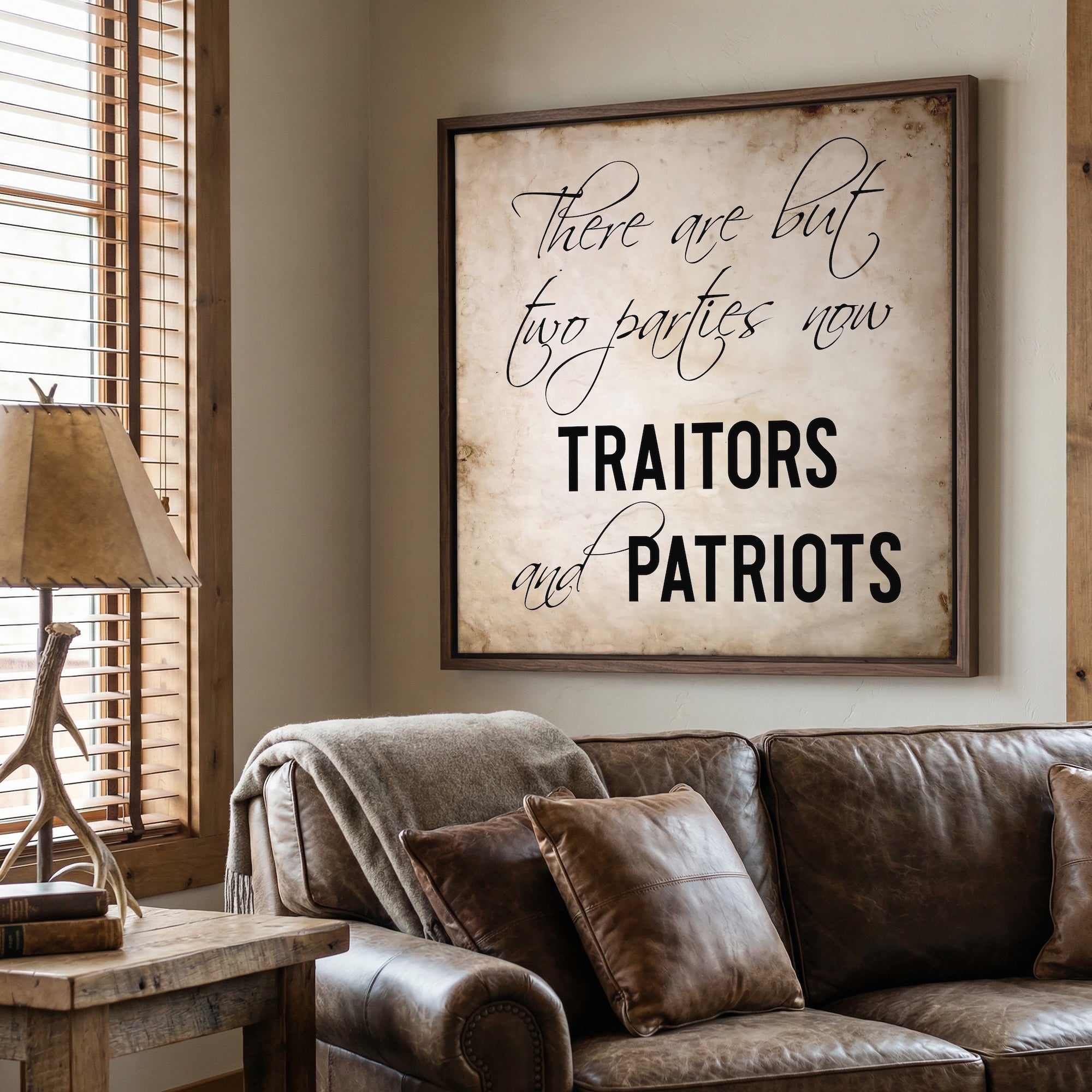 General Ulysses S. Grant Civil War Quote: There Are But Two Parties Now, Traitors & Patriots (Art Print)