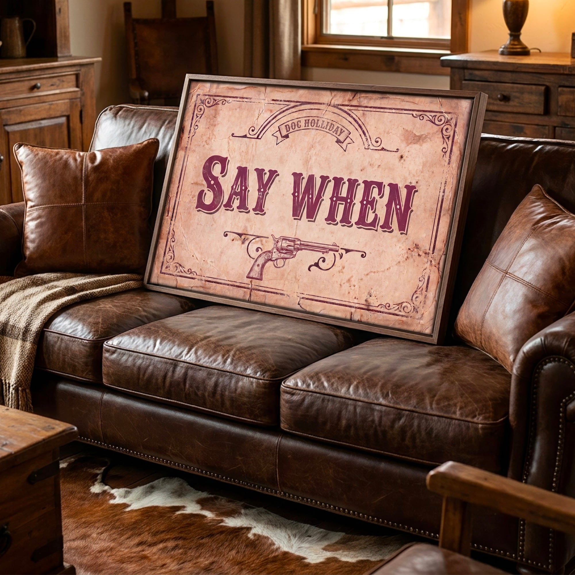 Say When: Doc Holliday Tombstone Movie Quote - Vintage Old West Art Print