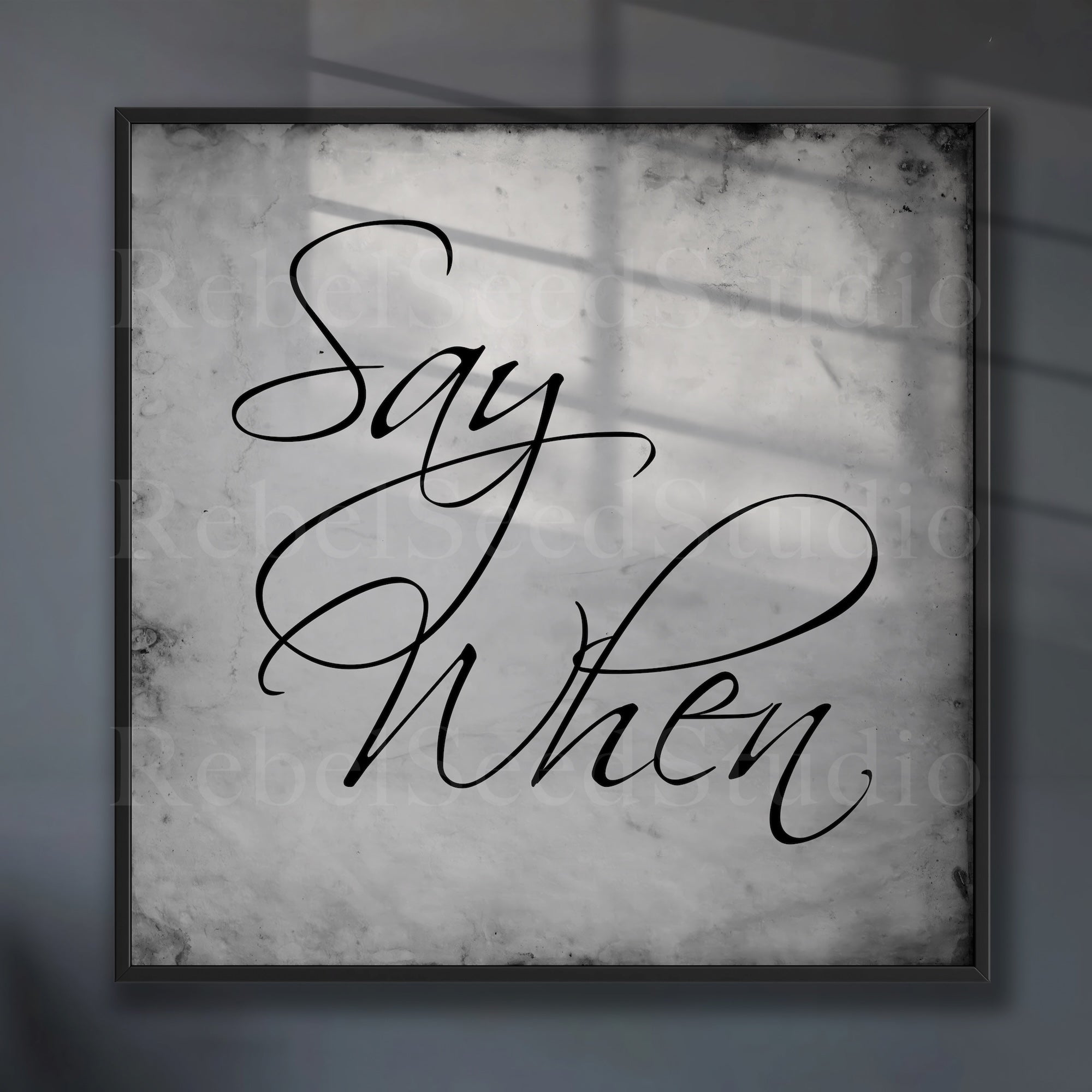 Tombstone Movie Quote: Say When - Doc Holliday & Wyatt Earp Inspired Vintage Old West Wall Decor (Ready-to-Frame Fine Art Poster Print)