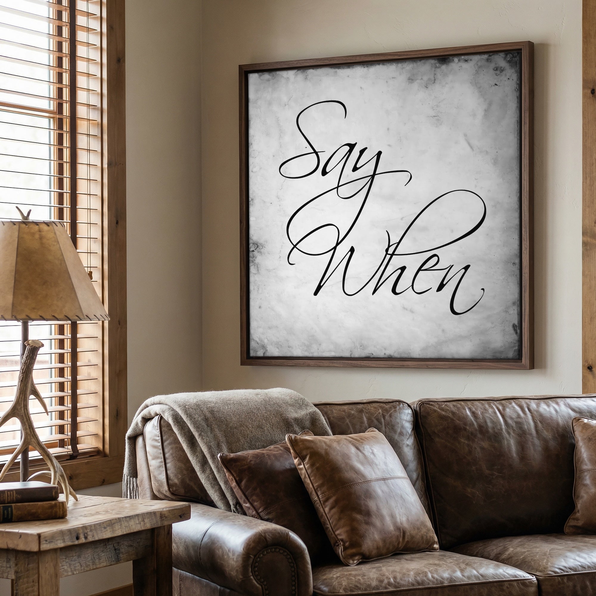 Tombstone Movie Quote: Say When - Doc Holliday & Wyatt Earp Inspired Vintage Old West Art Print