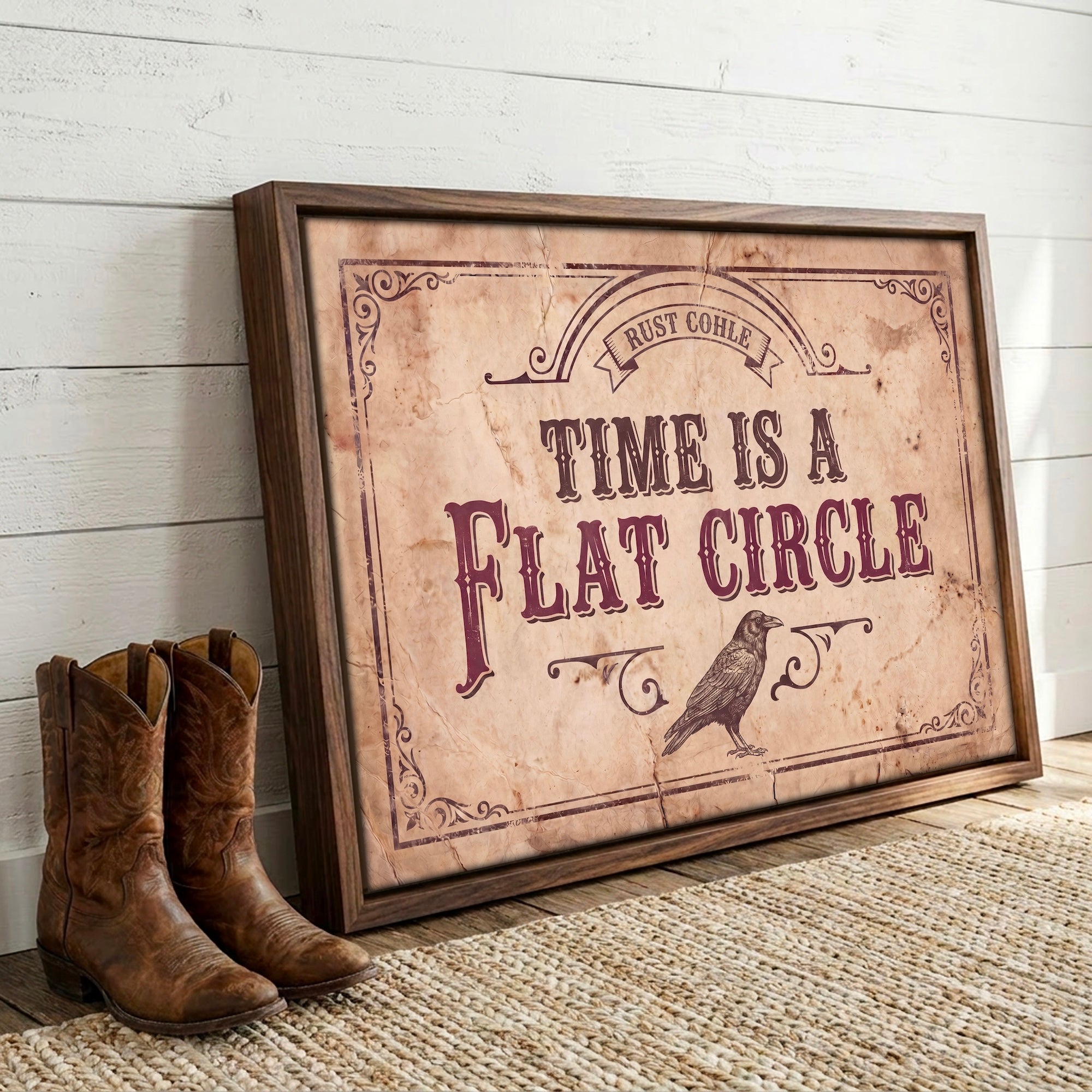 Time Is A Flat Circle: True Detective TV Show Quote - Vintage Old West Art Print