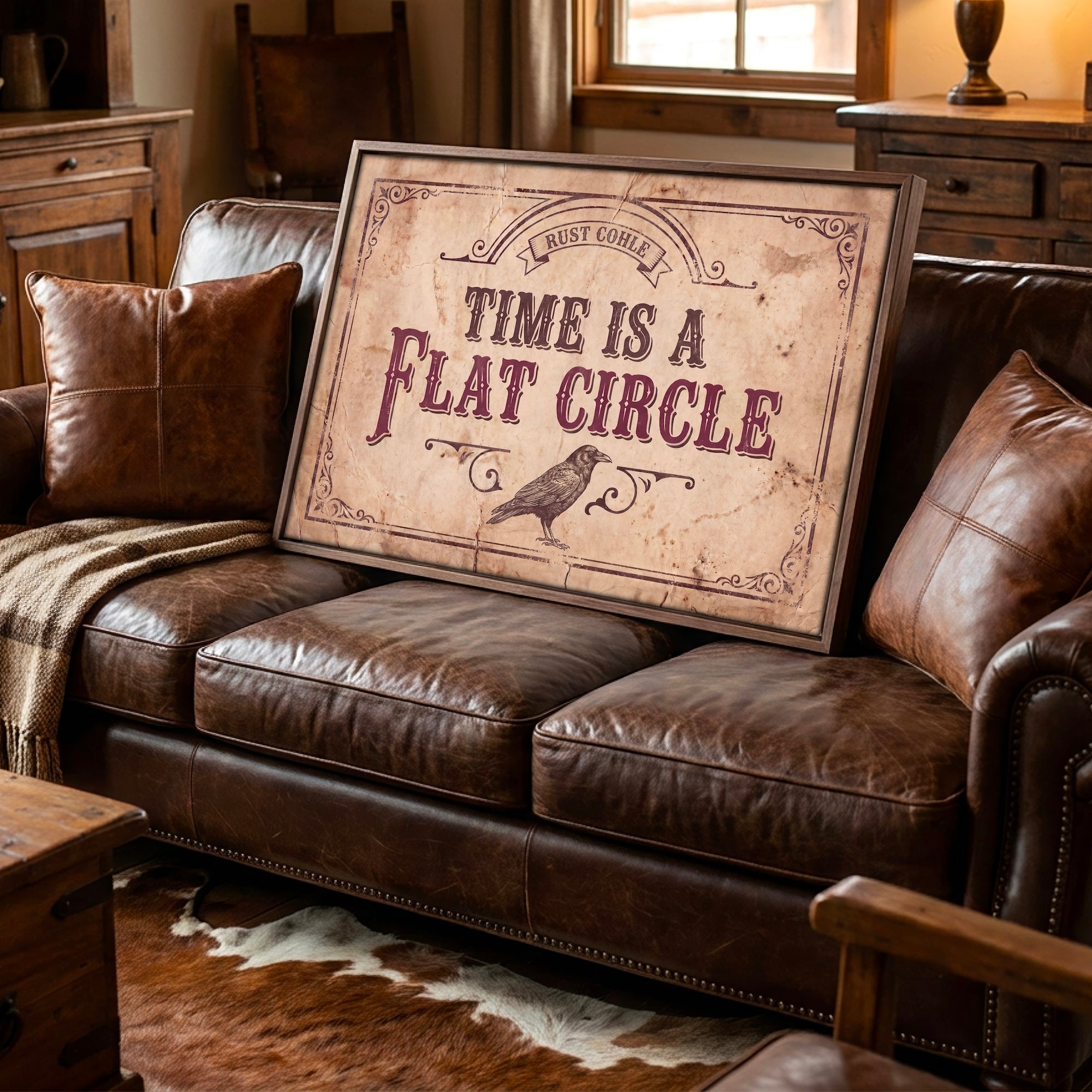 Time Is A Flat Circle: True Detective TV Show Quote - Vintage Old West Art Print