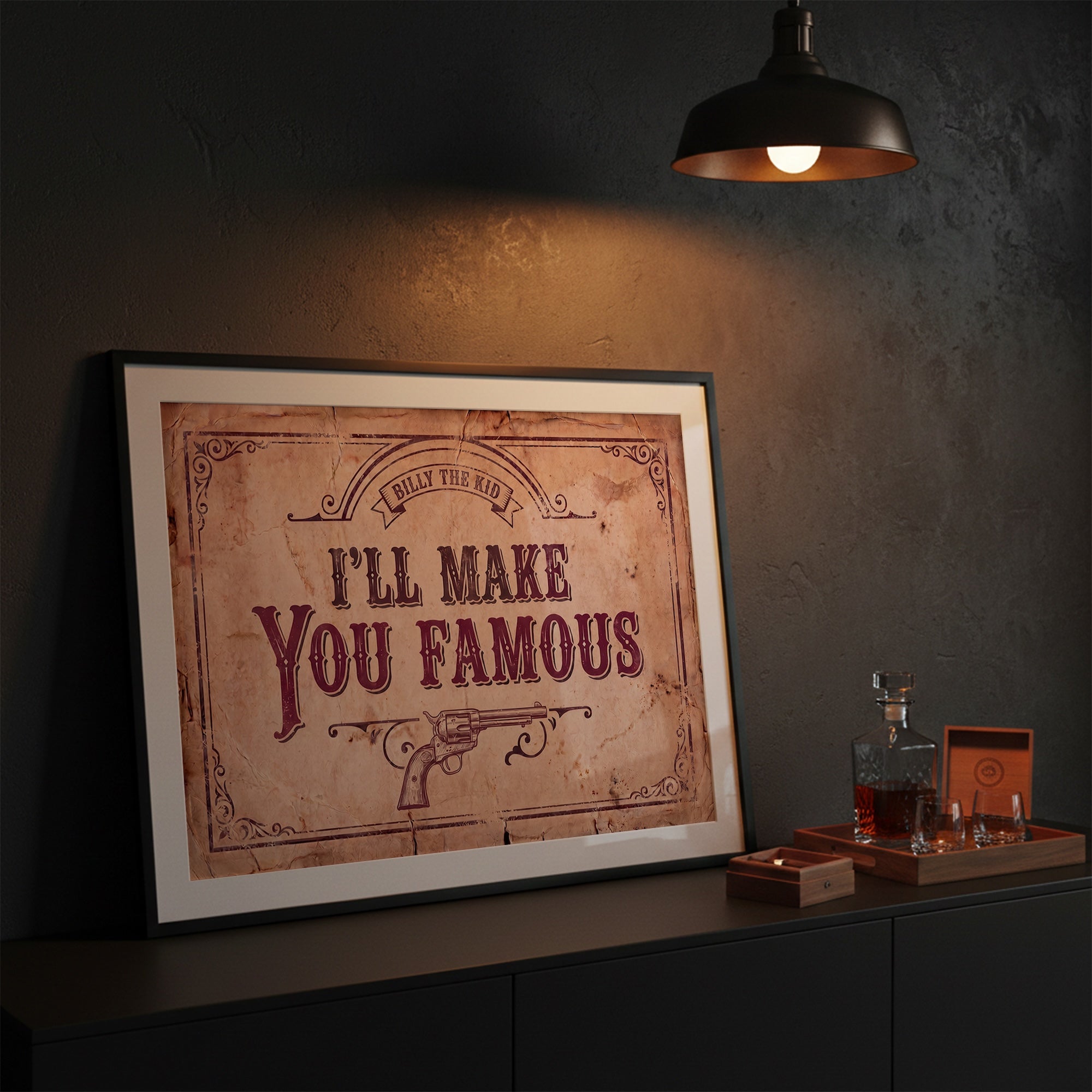 Billy the Kid Young Guns Movie Quote: I'll Make You Famous - Old West Art Print