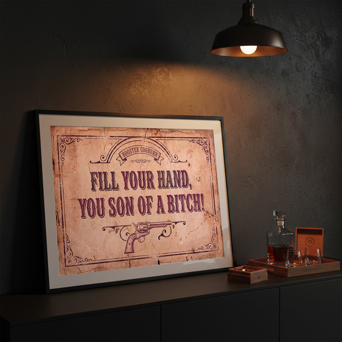 True Grit Movie Rooster Cogburn Quote: Fill Your Hand You Son of a Bitch - Vintage Rustic Old West Art Print