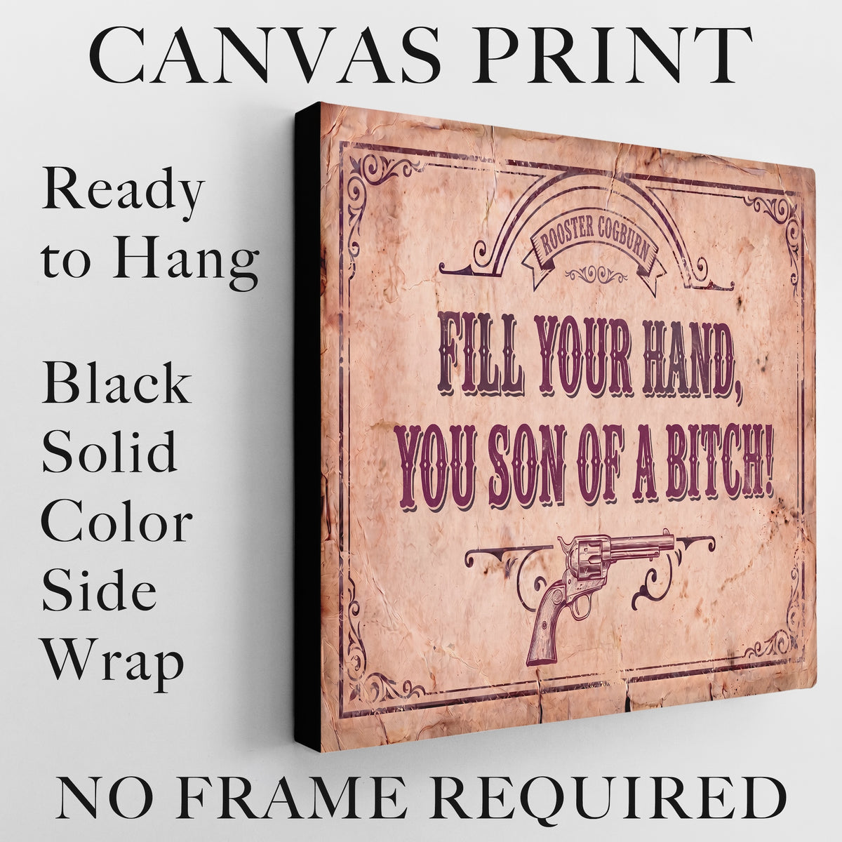 True Grit Movie Rooster Cogburn Quote: Fill Your Hand You Son of a Bitch - Vintage Rustic Old West Art Print